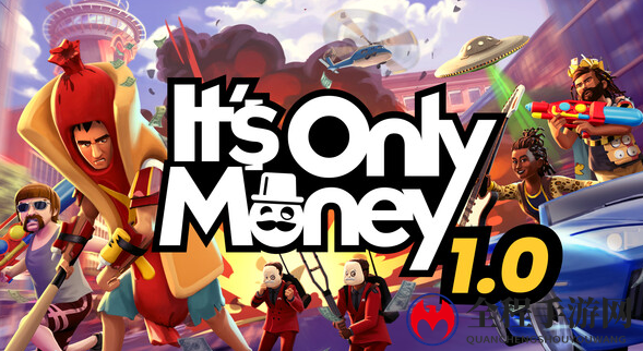 《It's Only Money》登陆Steam 开放世界合作冒险