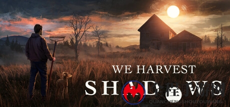 《We Harvest Shadows》Steam试玩发布 农场恐怖寓言